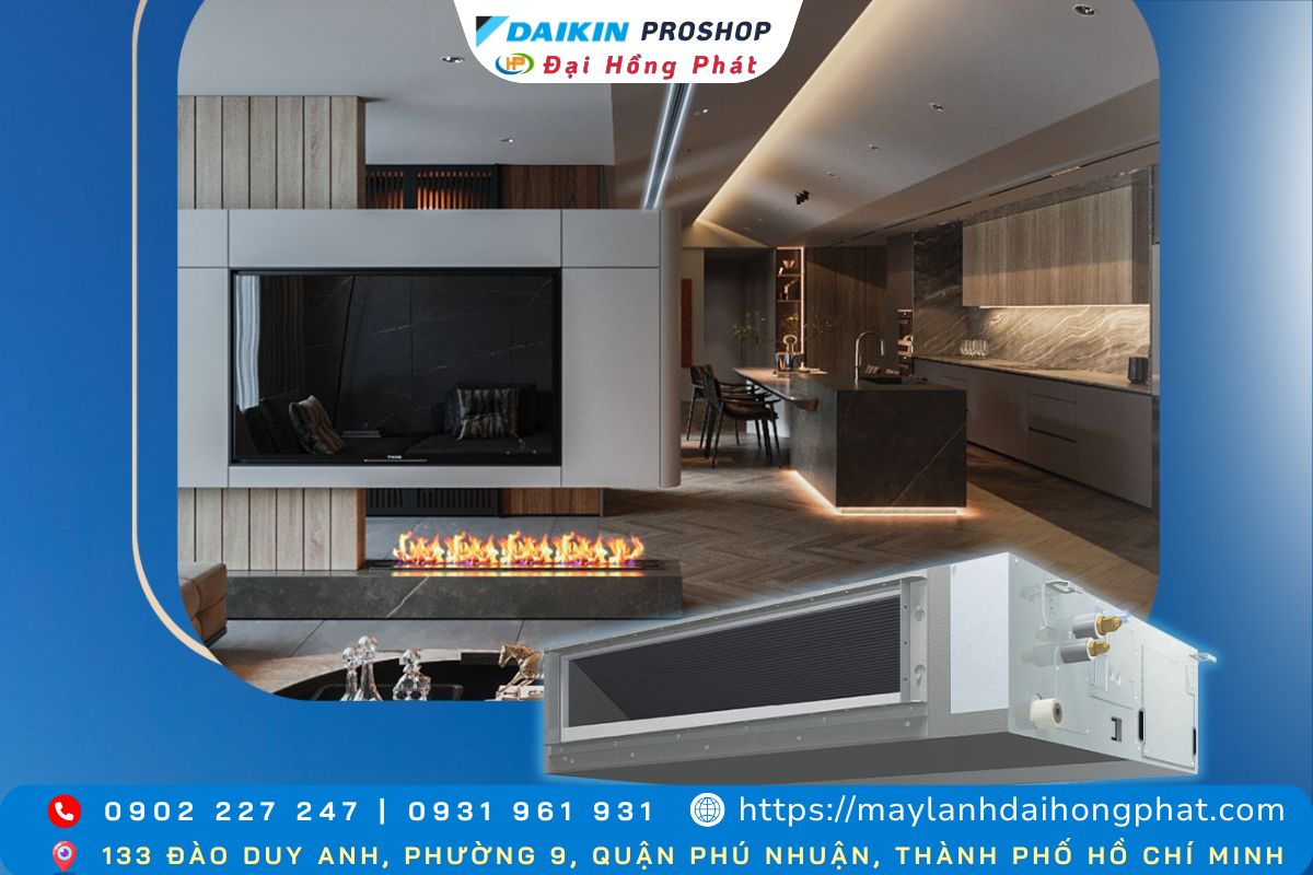 Máy lạnh giấu trần Daikin – Ưu điểm nổi bật 